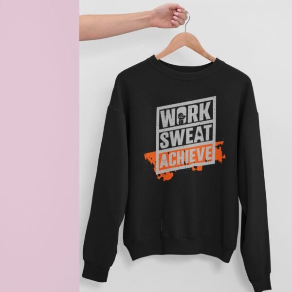 WORK SWEAT ACHIEVE PRINTED SWEATSHIRT UNISEX