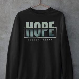 HOPE PRINTED SWEATSHIRT UNISEX