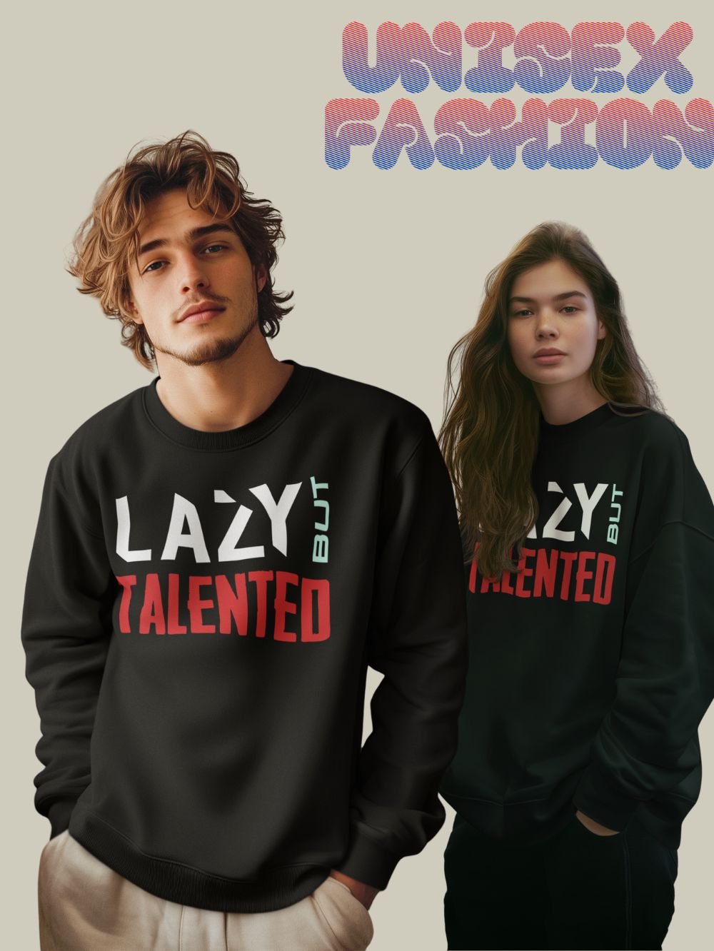 LAZY BUT TALENTED PRINTED SWEATSHIRT UNISEX - Image 2