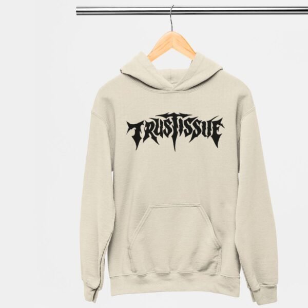 TRUST ISSUE PRINTED HOODIES UNISEX