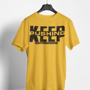 KEEP PUSHING PRINTED GYM T SHIRT (180GSM) UNISEX